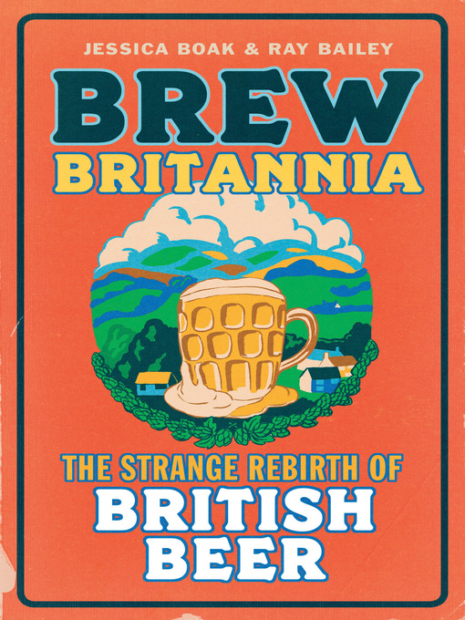 Title details for Brew Britannia by Jessica Boak - Available
